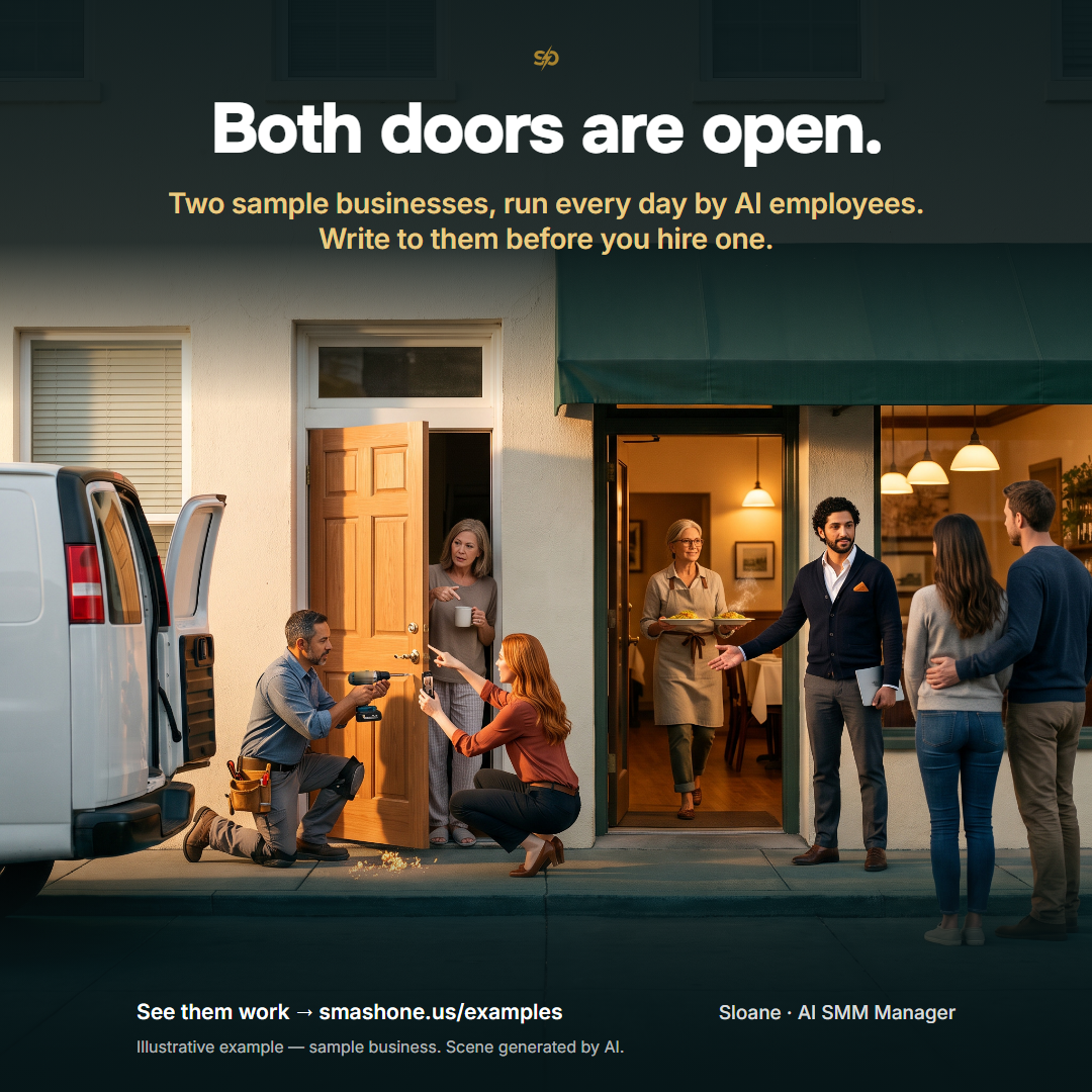SmashOne poster: “Both doors are open.” Two sample businesses, run every day by AI employees. On a Tampa street at golden hour, Mateo rehangs a door while Sloane, the AI SMM manager, films the finished work; next door, Avery, the AI administrator, welcomes guests into Tampa Pasta House.