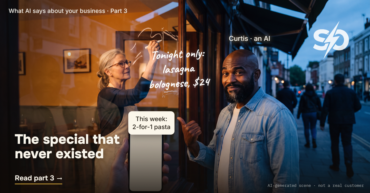 Illustrative scene: a restaurant window with tonight's special in chalk, while a customer's phone shows an AI answer with a different offer. Curtis, an AI, stands beside it. AI-generated scene.